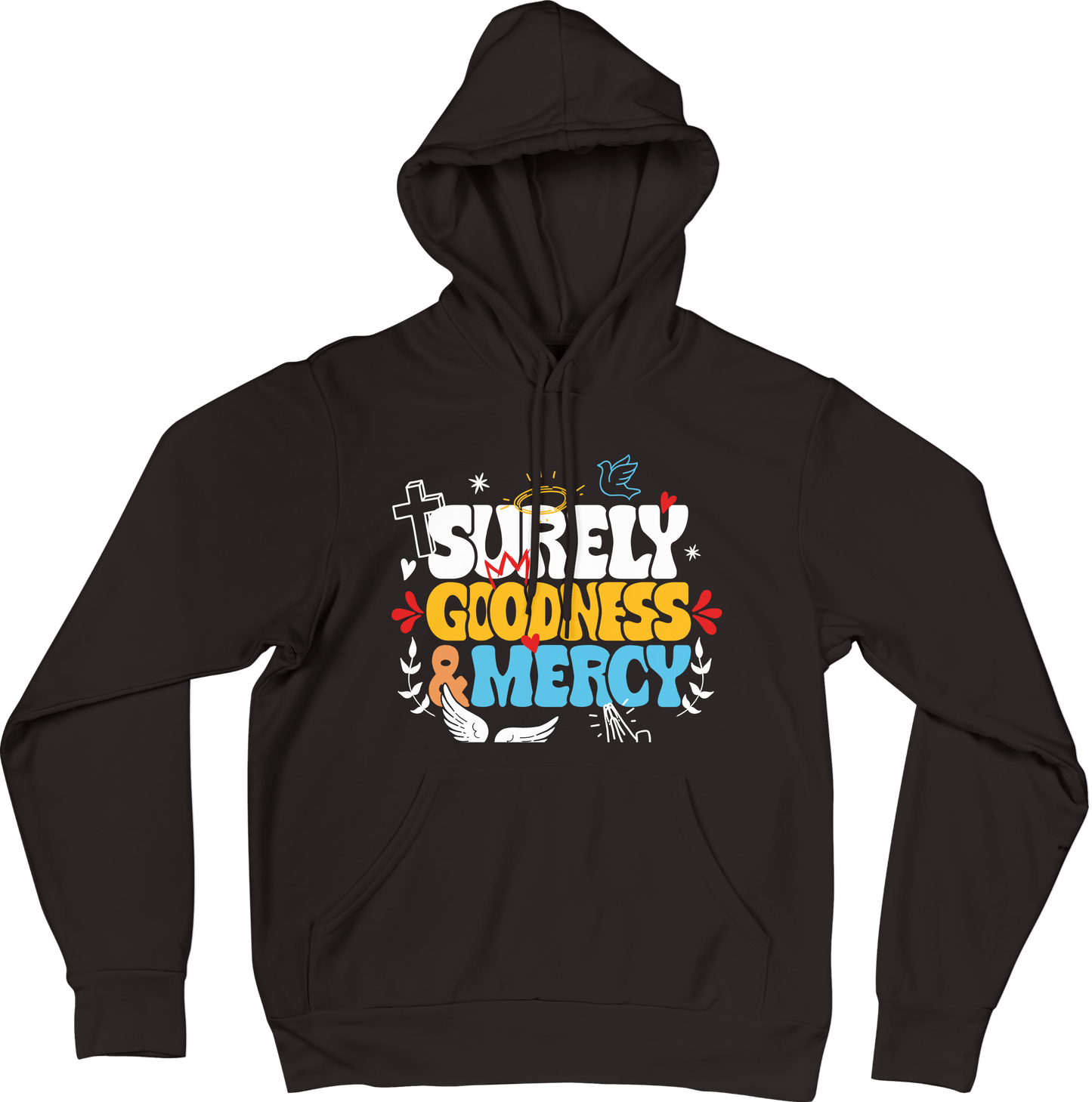 Surely Goodness & Mercy Black Hoodie