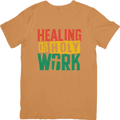 Healing is Holy Work