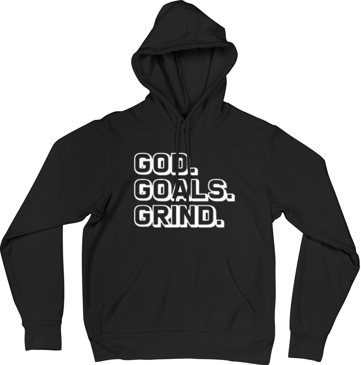 God. Goals. Grind. Sweatshirt