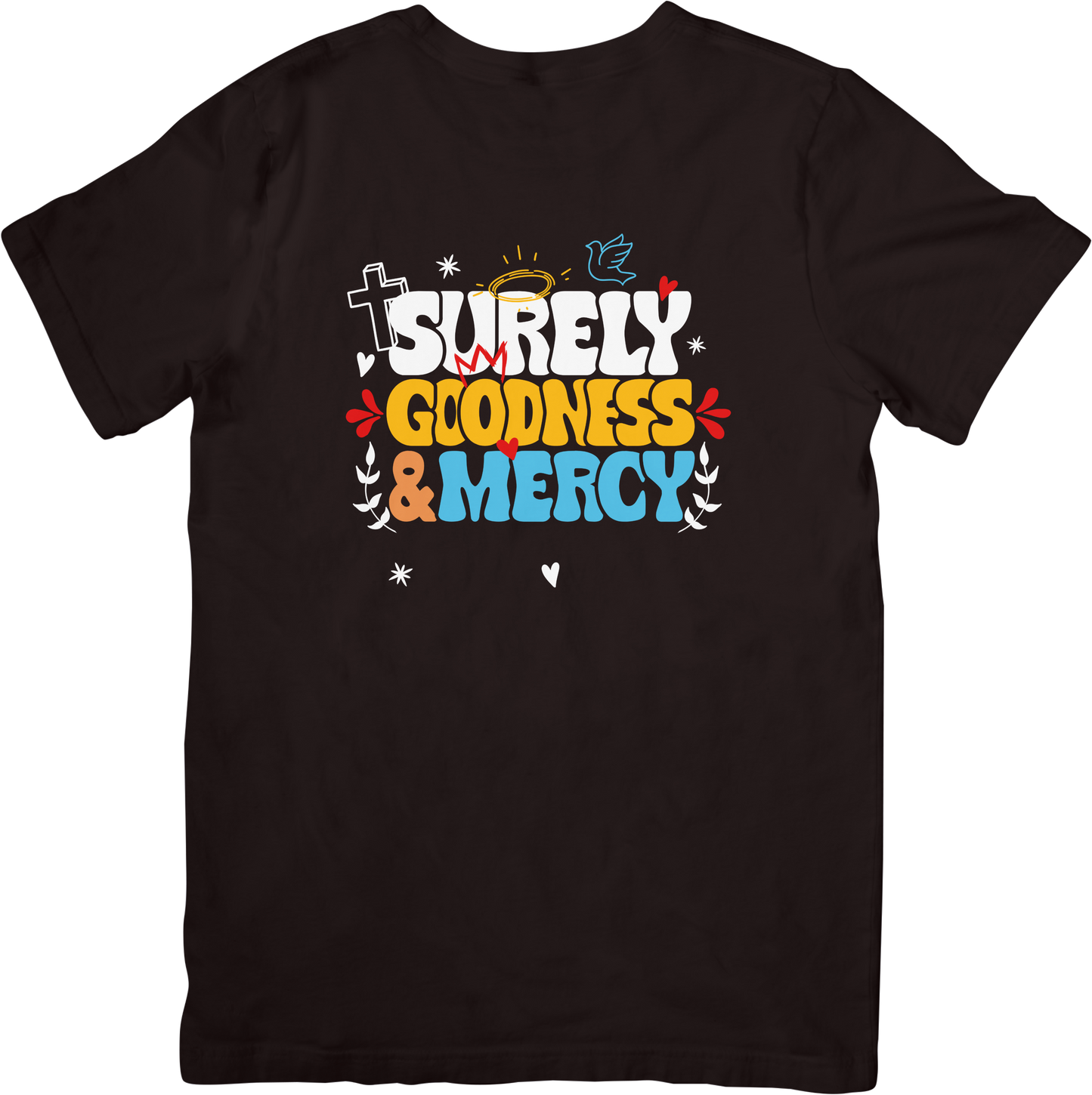 Surely Goodness & Mercy Black T-shirt