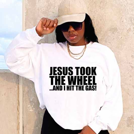 Jesus Took The Wheel, I Hit The Gas