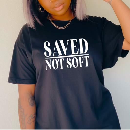 Saved Not Soft