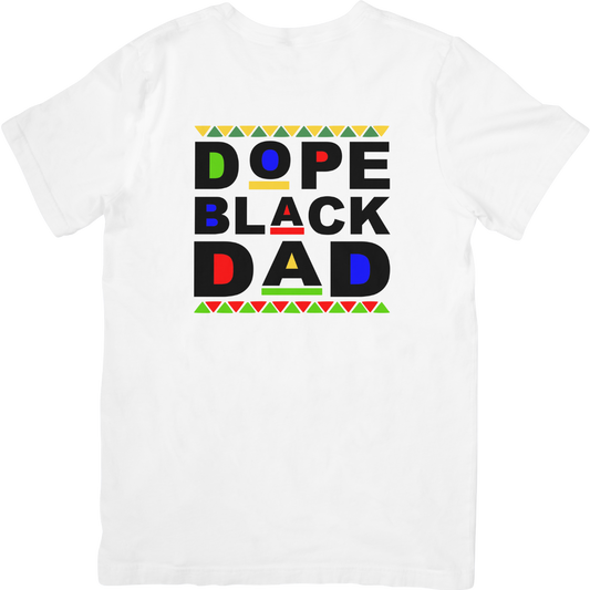 Dope Black Dad T-shirt