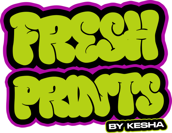 Fresh Prints By Kesha