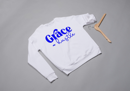 Grace & Hustle Sweatshirt