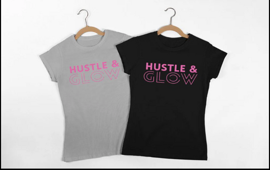 Hustle & Glow